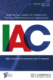 International Annals of Criminology Volume 60 - Issue 1 -