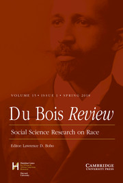 Du Bois Review: Social Science Research on Race Volume 15 - Issue 1 -