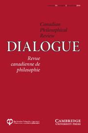 Dialogue: Canadian Philosophical Review / Revue canadienne de philosophie Volume 53 - Issue 2 -