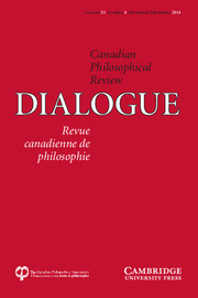 Dialogue: Canadian Philosophical Review / Revue canadienne de philosophie Volume 53 - Issue 4 -