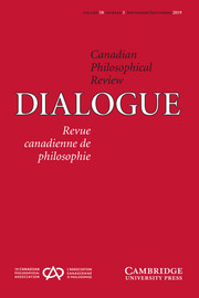Dialogue: Canadian Philosophical Review / Revue canadienne de philosophie Volume 58 - Issue 3 -