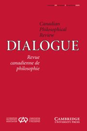 Dialogue: Canadian Philosophical Review / Revue canadienne de philosophie Volume 59 - Issue 2 -