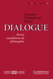 Dialogue: Canadian Philosophical Review / Revue canadienne de philosophie Volume 60 - Issue 2 -