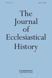 The Journal of Ecclesiastical History Volume 71 - Issue 1 -