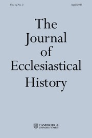 The Journal of Ecclesiastical History Volume 74 - Issue 2 -