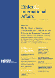 Ethics & International Affairs Volume 35 - Issue 4 -