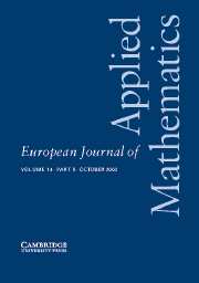 European Journal of Applied Mathematics Volume 14 - Issue 5 -