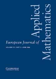 European Journal of Applied Mathematics Volume 15 - Issue 3 -