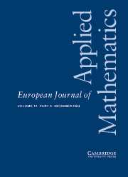 European Journal of Applied Mathematics Volume 15 - Issue 6 -