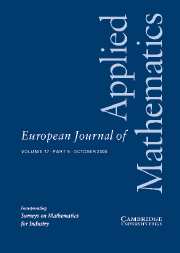 European Journal of Applied Mathematics Volume 17 - Issue 5 -