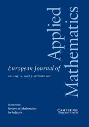 European Journal of Applied Mathematics Volume 18 - Issue 5 -