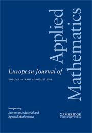European Journal of Applied Mathematics Volume 19 - Issue 4 -