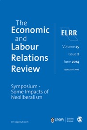 The Economic and Labour Relations Review Volume 25 - Issue 2 -  Symposium - Some Impacts of Neoliberalism