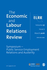 The Economic and Labour Relations Review Volume 27 - Issue 1 -  Symposium: Public Service Employment Relations and Austerity: Challenges and Consequences