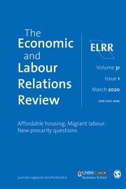 The Economic and Labour Relations Review Volume 31 - Issue 1 -  Affordable housing; Migrant labour; New precarity questions