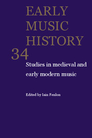 Early Music History Volume 34 - Issue  -