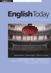 English Today Volume 39 - Issue 3 -  Special Feature: Chinese English - What's in a name?
