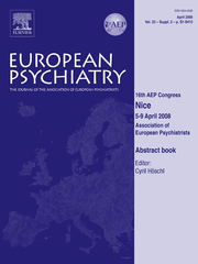 European Psychiatry Volume 23 - Issue S2 -  16th AEP Congress - Abstract book - 16th AEP Congress