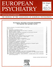 European Psychiatry Volume 9 - Issue S1 -  Supplement S1 - Abstracts of 7th Congress, Association of European Psychiatrists, 18-22 September 1994, Copenhagen, Denmark