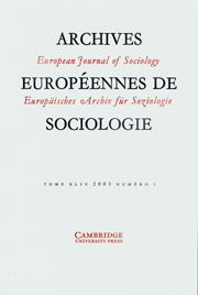 European Journal of Sociology / Archives Européennes de Sociologie Volume 44 - Issue 1 -