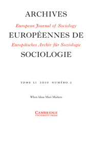 European Journal of Sociology / Archives Européennes de Sociologie Volume 51 - Issue 2 -