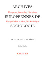 European Journal of Sociology / Archives Européennes de Sociologie Volume 53 - Issue 3 -
