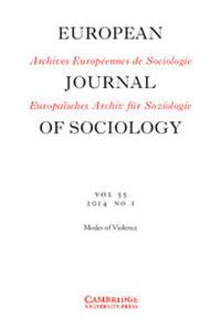 European Journal of Sociology / Archives Européennes de Sociologie Volume 55 - Issue 1 -