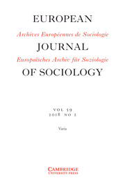 European Journal of Sociology / Archives Européennes de Sociologie Volume 59 - Issue 2 -