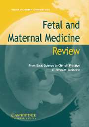 Fetal and Maternal Medicine Review Volume 14 - Issue 1 -