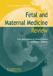 Fetal and Maternal Medicine Review Volume 14 - Issue 4 -