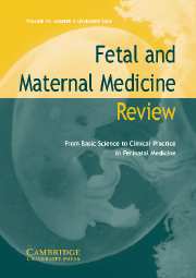 Fetal and Maternal Medicine Review Volume 15 - Issue 4 -