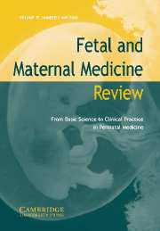 Fetal and Maternal Medicine Review Volume 17 - Issue 2 -