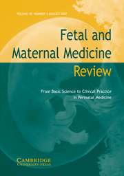 Fetal and Maternal Medicine Review Volume 18 - Issue 3 -
