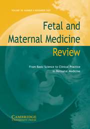 Fetal and Maternal Medicine Review Volume 18 - Issue 4 -
