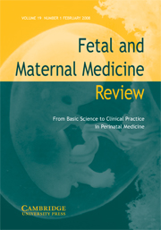Fetal and Maternal Medicine Review Volume 19 - Issue 1 -