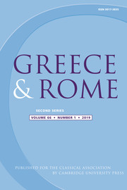 Greece & Rome Volume 66 - Issue 1 -