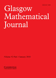 Glasgow Mathematical Journal Volume 52 - Issue 1 -