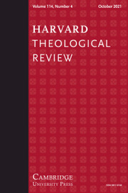 Harvard Theological Review Volume 114 - Issue 4 -