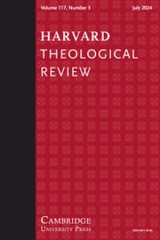 Harvard Theological Review Volume 117 - Issue 3 -