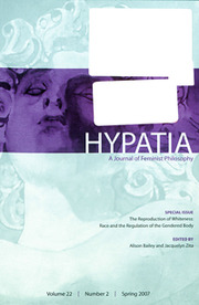 Hypatia Volume 22 - Issue 2 -  Special Issue: The Reproduction of Whiteness: Race and the Regulation of the Gendered Body