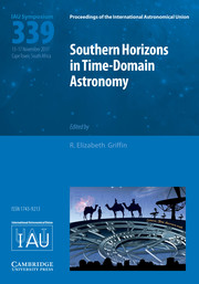 Proceedings of the International Astronomical Union Volume 14 - SymposiumS339 -  Southern Horizons in Time-Domain Astronomy