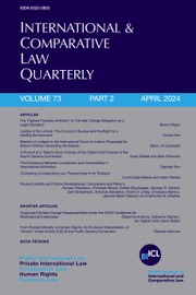 International & Comparative Law Quarterly Volume 73 - Issue 2 -