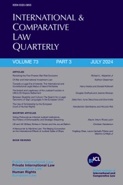 International & Comparative Law Quarterly Volume 73 - Issue 3 -