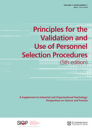 Industrial and Organizational Psychology Volume 11 - SupplementS1 -  Supplement: Principles for the Validation and Use of Personnel Selection Procedures (5th edition)