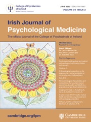 Irish Journal of Psychological Medicine Volume 39 - Issue 2 -  Themed Issue: Psychiatric Anthropology