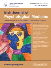 Irish Journal of Psychological Medicine Volume 40 - Issue 3 -