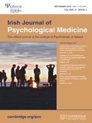 Irish Journal of Psychological Medicine Volume 41 - Issue 3 -