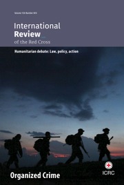 International Review of the Red Cross Volume 105 - Issue 923 -  Organized Crime