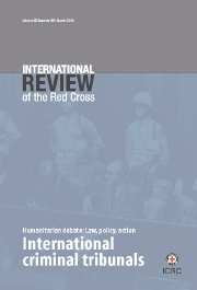 International Review of the Red Cross Volume 88 - Issue 861 -  International Criminal Tribunals