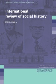 International Review of Social History Volume 69 - Special IssueS32 -  Everyday Internationalism: Socialist-South Connections and Mass Culture during the Cold War